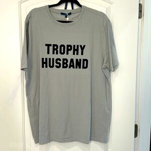 Trophy Husband XL Tee Shirt